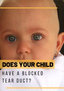 Read more about the article Does your Child have a Blocked Tear Duct?